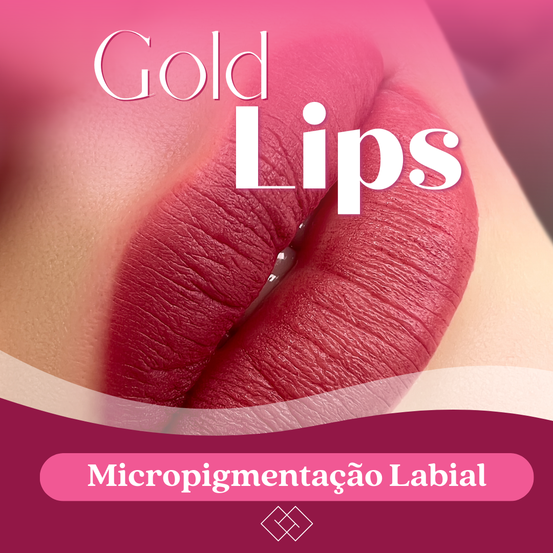 Gold Lips - Lábios e micropigmentação