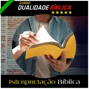 Curso Qualidade Bíblica de André Luiz Lourenço — Aprenda a Interpretar a Bíblia de Forma Completa
