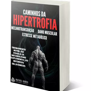 Caminhos da Hipertrofia Muscular: O Guia Completo para Ganho de Massa Muscular