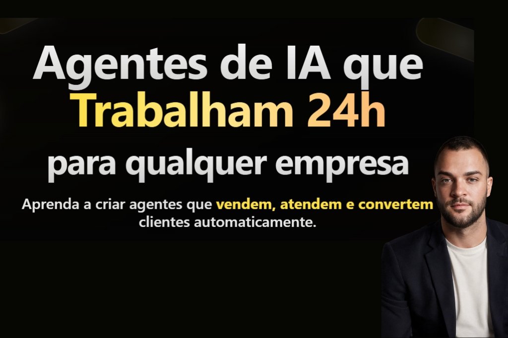 Curso Nathan Lopes Agente IA: Como Criar e Personalizar Agentes Inteligentes com o Método Elite dos Agentes