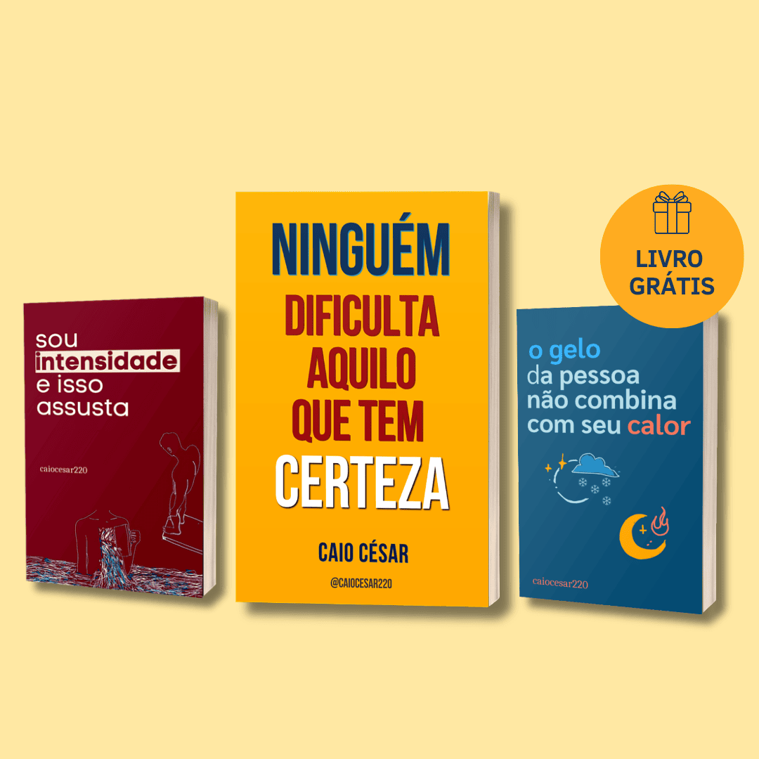 Qual o Segredo do Livro Ninguém Dificulta Aquilo Que Tem Certeza para Vencer a Insegurança nos Relacionamentos?
