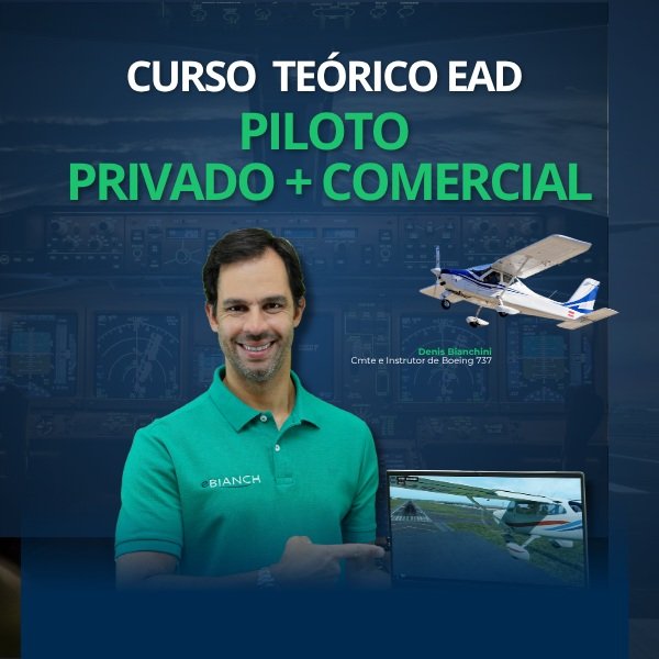O Que É o Curso Combo Piloto Privado e Comercial eBianch e Como Funciona Sua Formação?