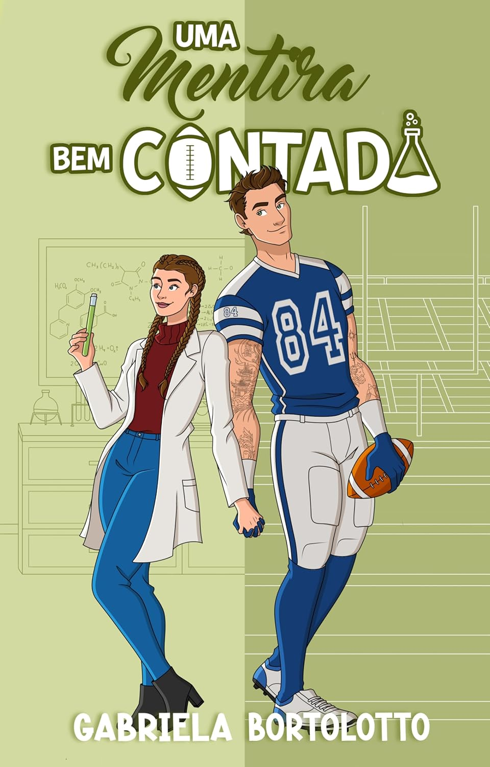 Uma Mentira Bem Contada - Gabriela Bortolotto | eBook
