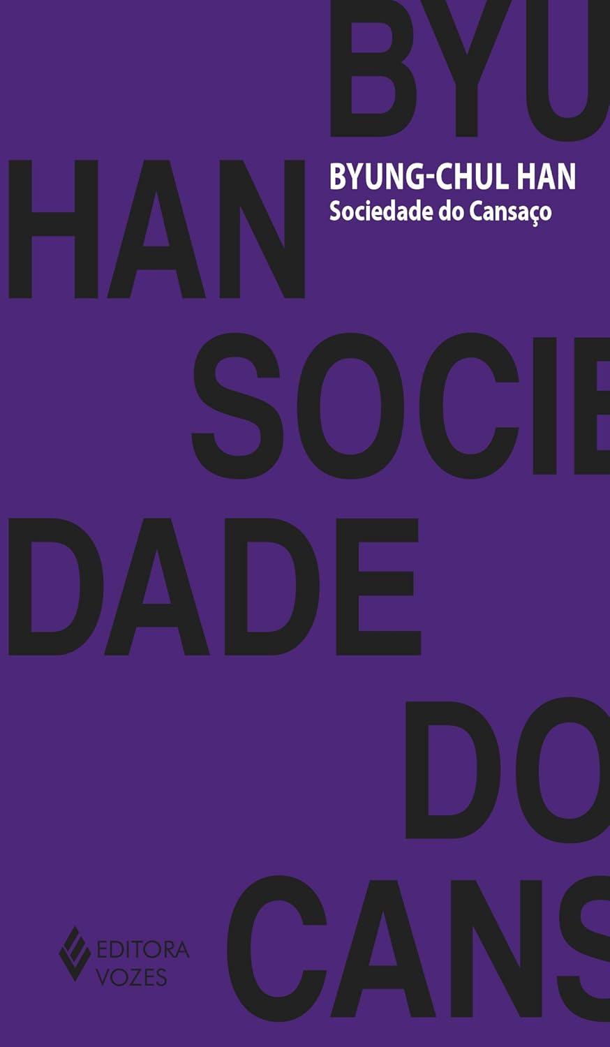 Sociedade do Cansaço - Byung-Chul Han | eBook
