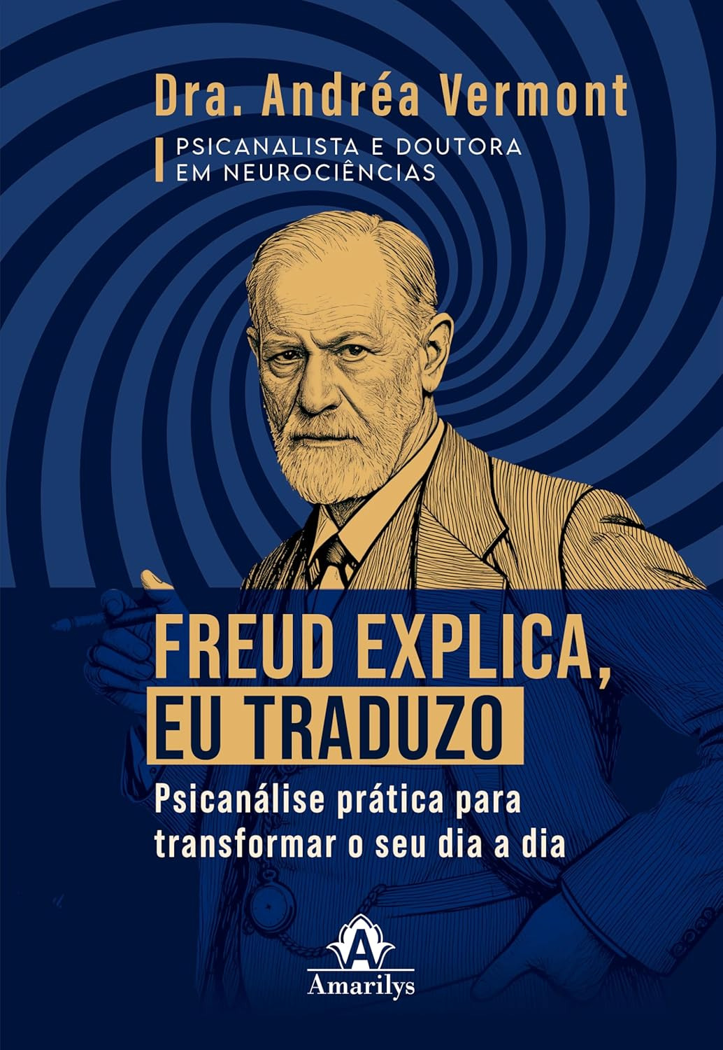 Freud explica, eu traduzo - Andrea Vermont | eBook