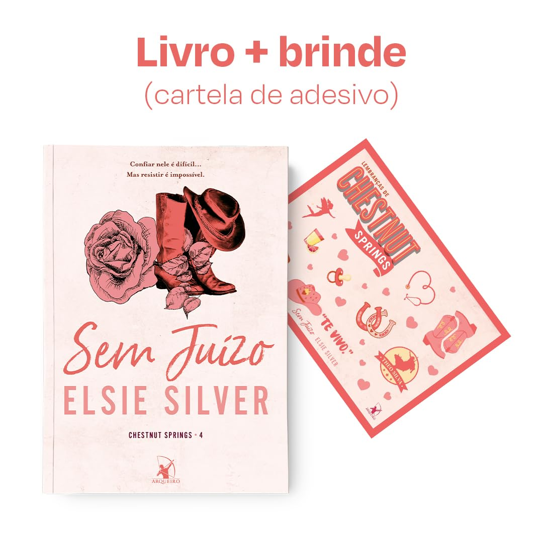 Sem juízo (Chestnut Springs - Livro 4) - Elsie Silver | eBookPDF