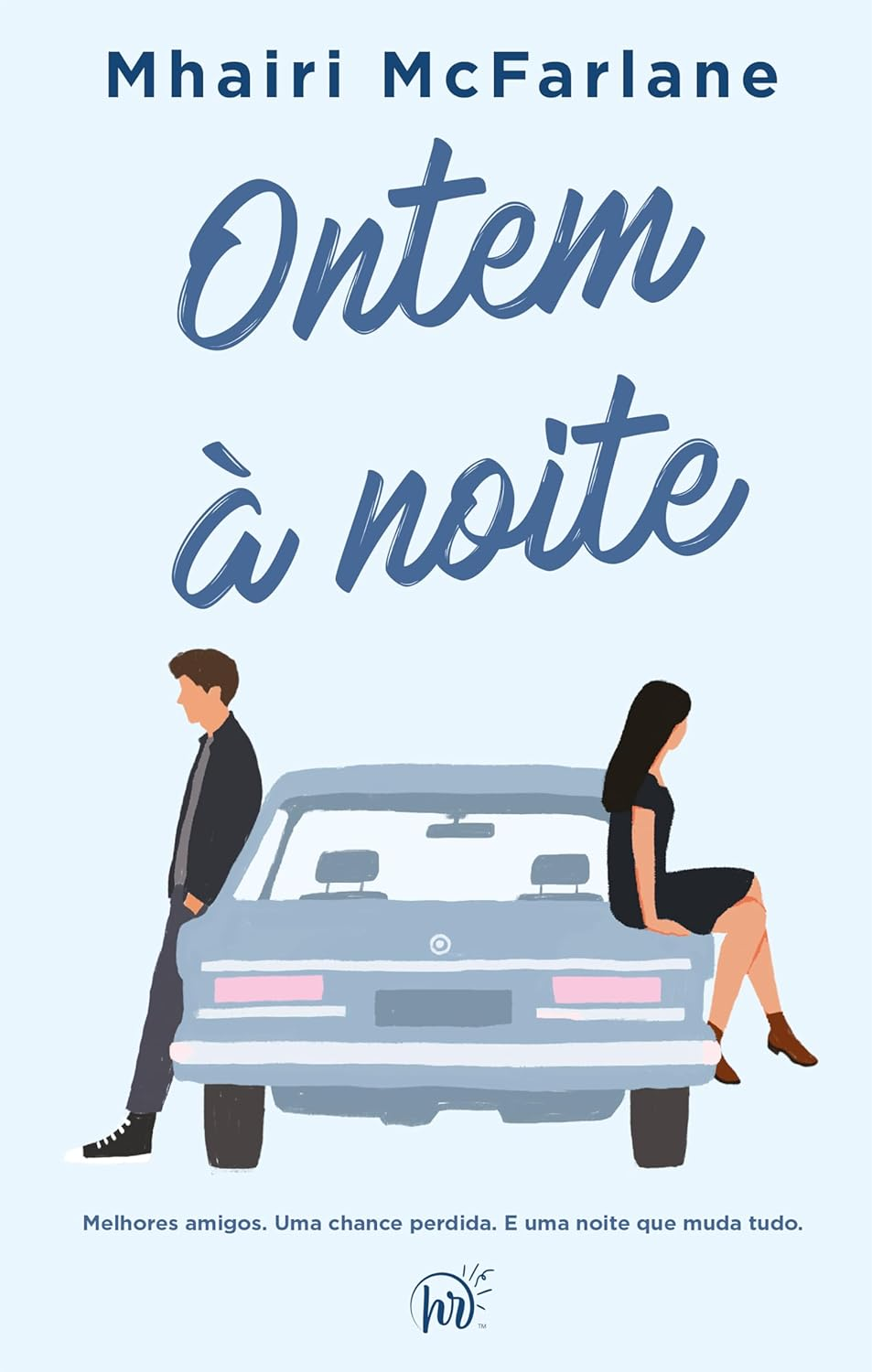 Ontem à Noite – Mhairi McFarlane | eBookPDF