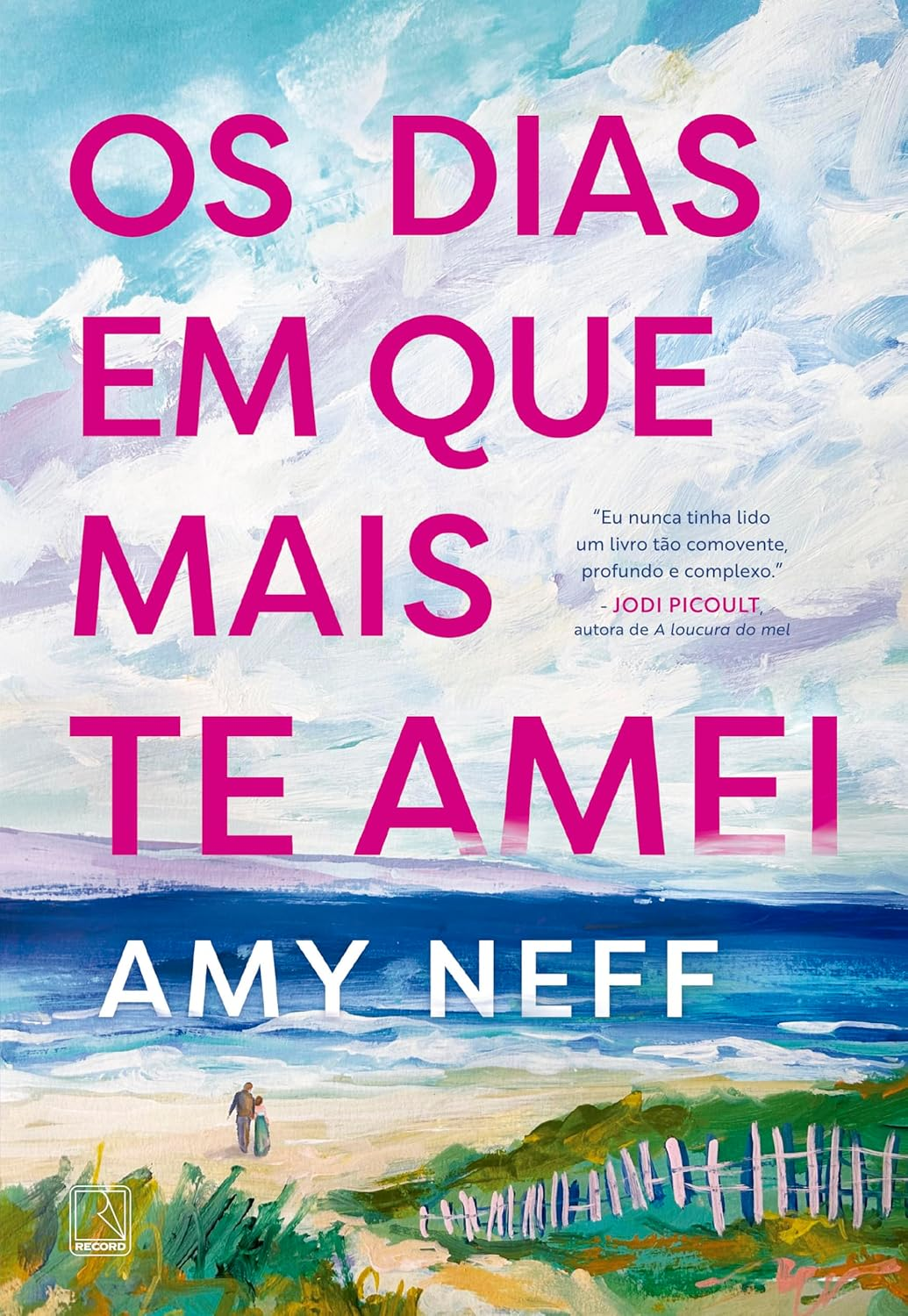 Os dias em que mais te amei – Amy Neff | eBookPDF