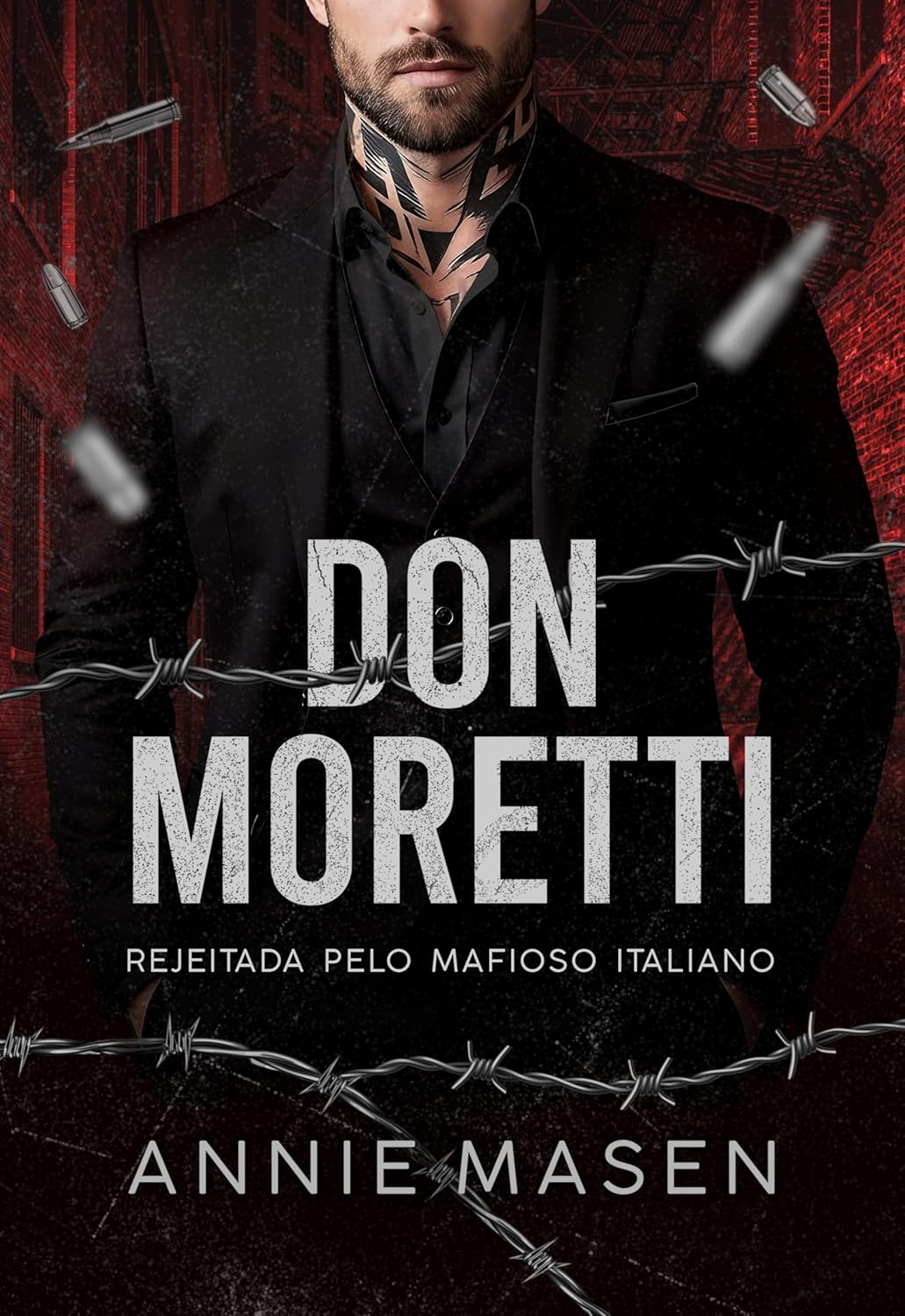 DON MORETTI: Rejeitada pelo mafioso italiano por Annie Masen | | eBook Kindle + Obsessão, Máfia, Redenção