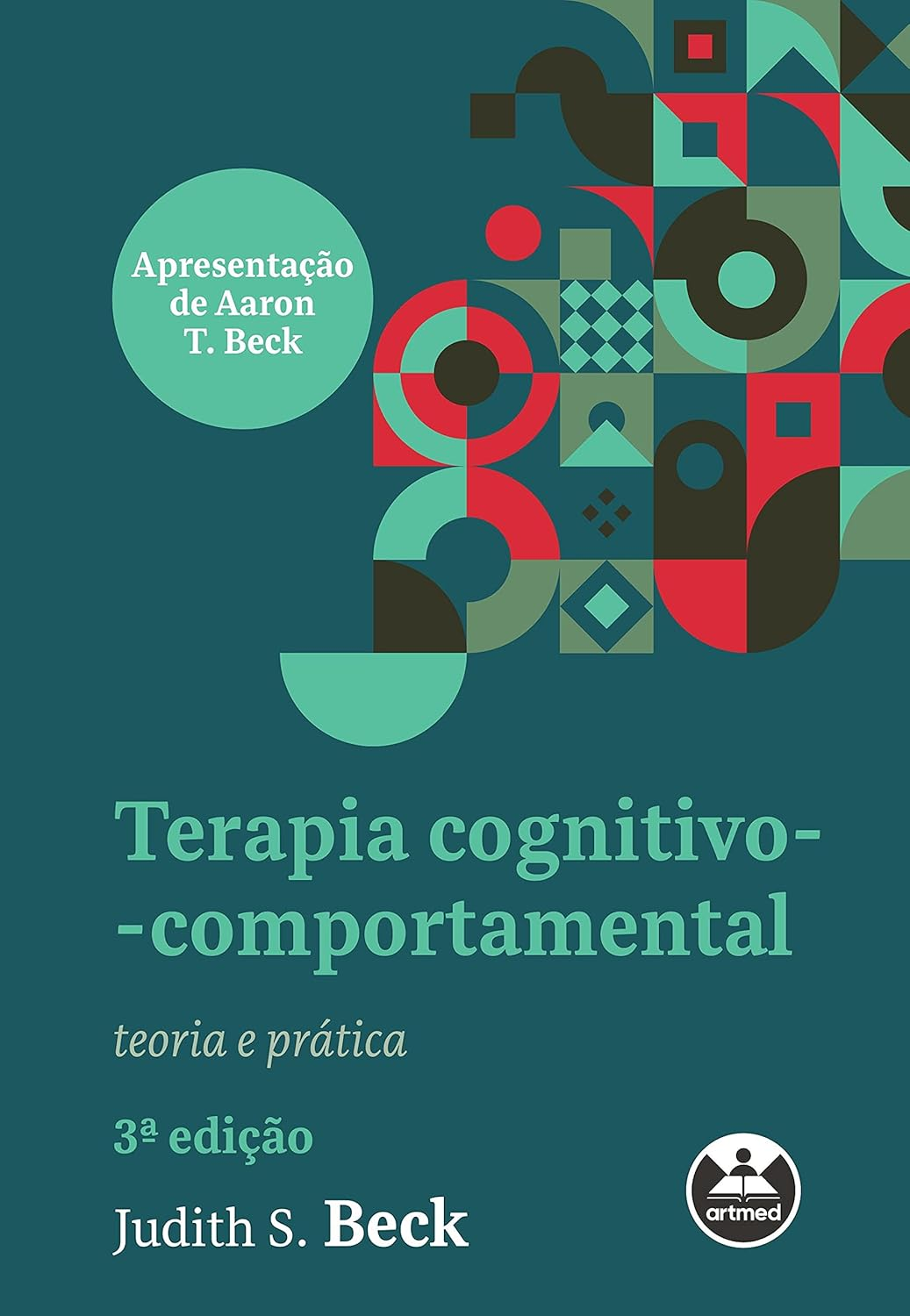 Terapia Cognitivo-Comportamental Judith Beck: EBOOK TCC