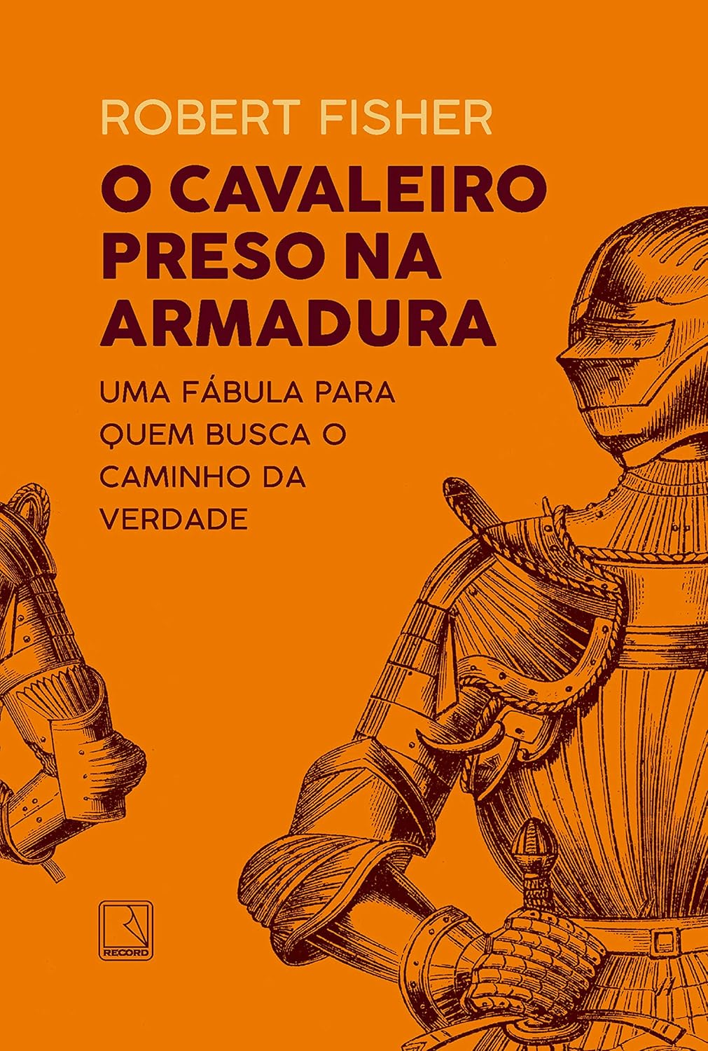 O Cavaleiro Preso na Armadura – Robert Fisher | EBOOK PDF
