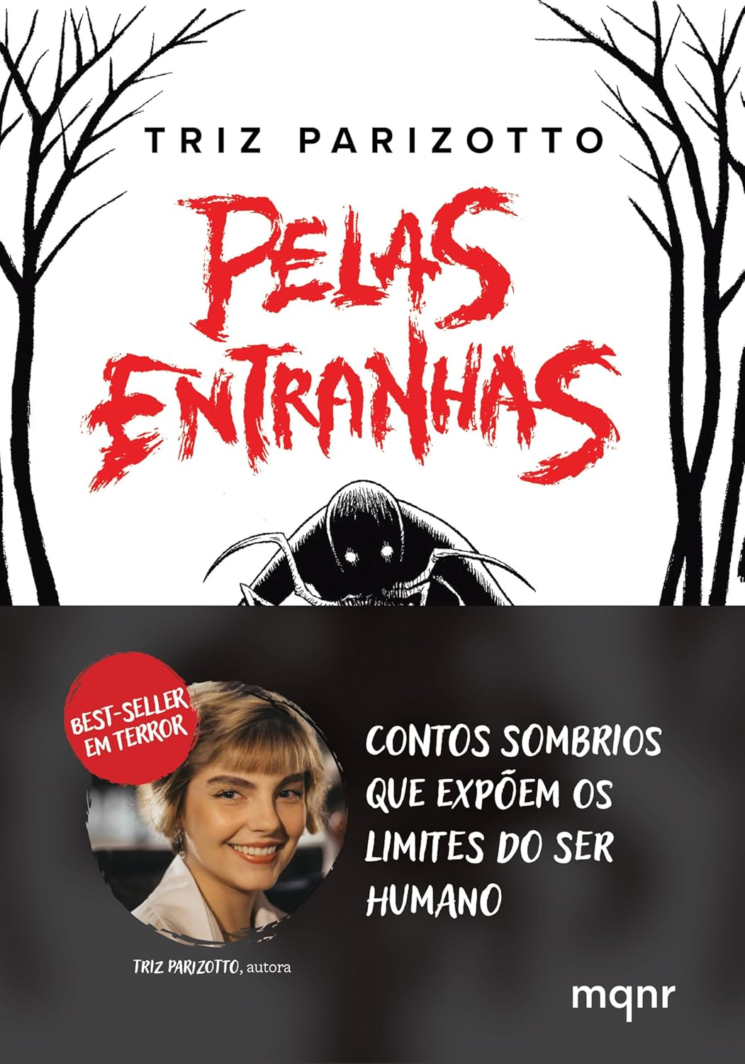 Pelas Entranhas: Contos de Terror – Triz Parizotto | eBook