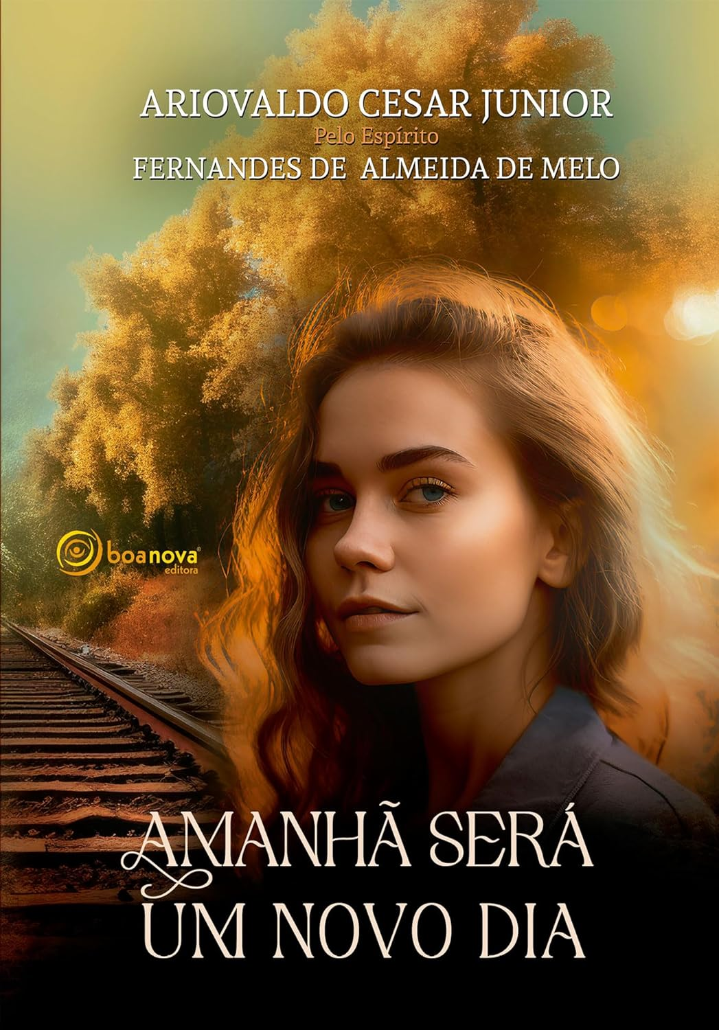 Amanhã Será um Novo Dia – Ariovaldo César Junior | eBookPDF