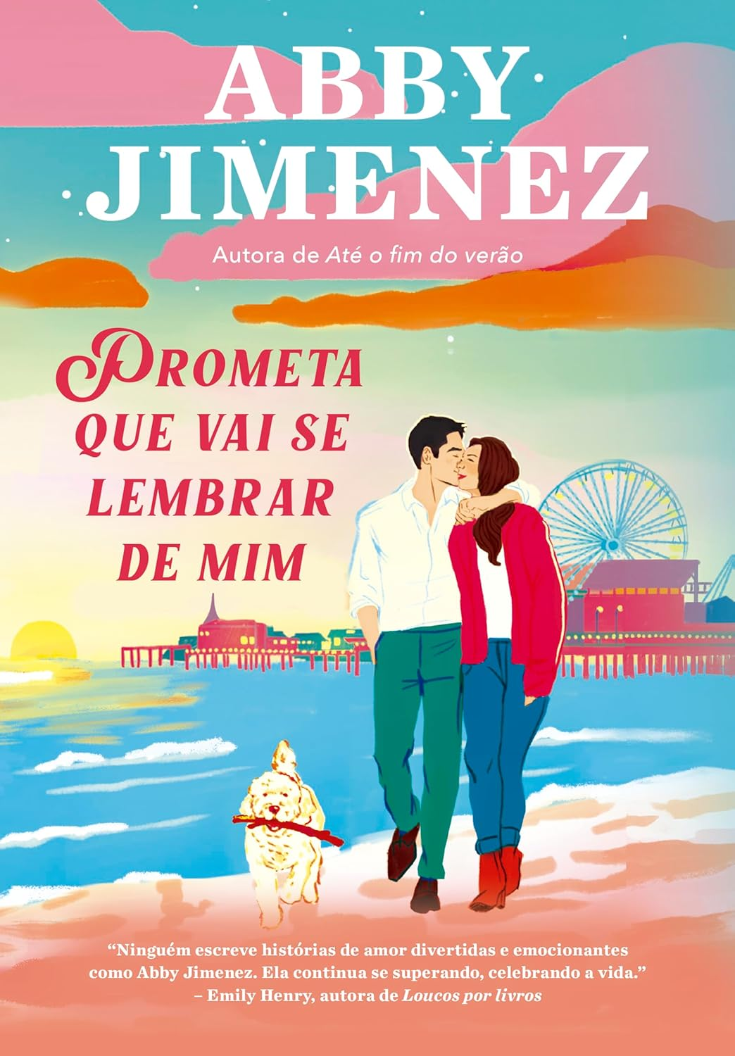 Prometa que Vai se Lembrar de Mim – Abby Jimenez | eBook