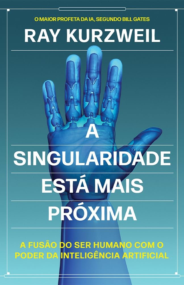 A Singularidade - Kurzweil | EbookPDF e Futuro Tecnológico