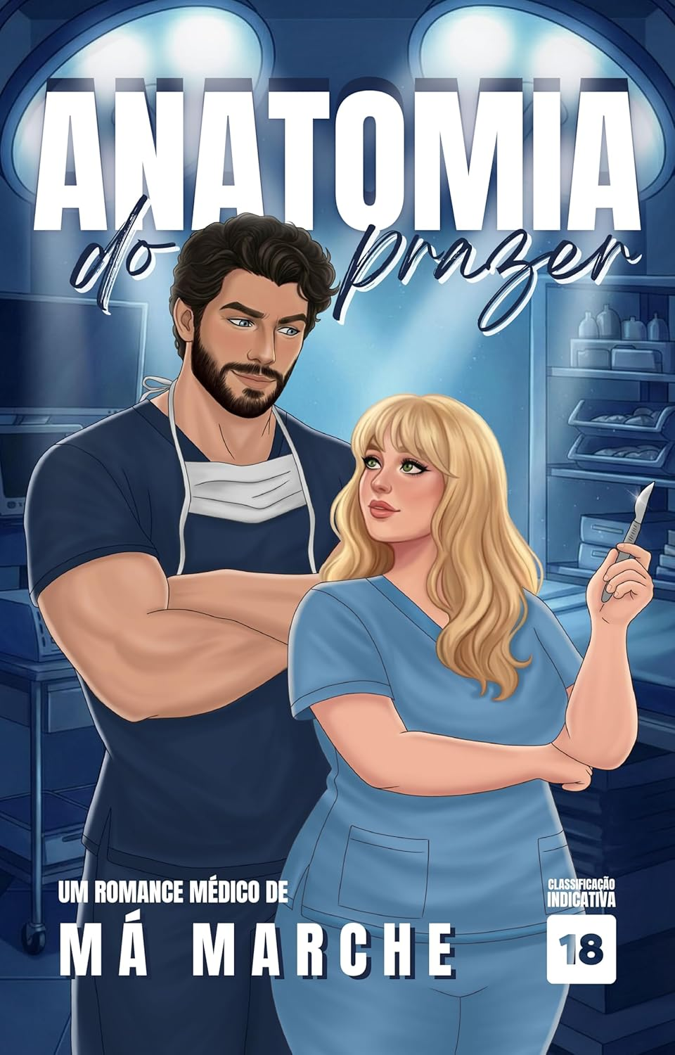 Anatomia do Prazer - Má Marche | Romance médico intenso