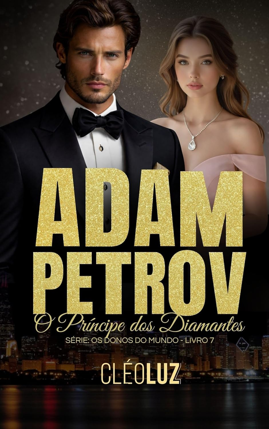 ADAM PETROV – O Príncipe dos Diamantes - Cleo Luz | eBook romance intenso
