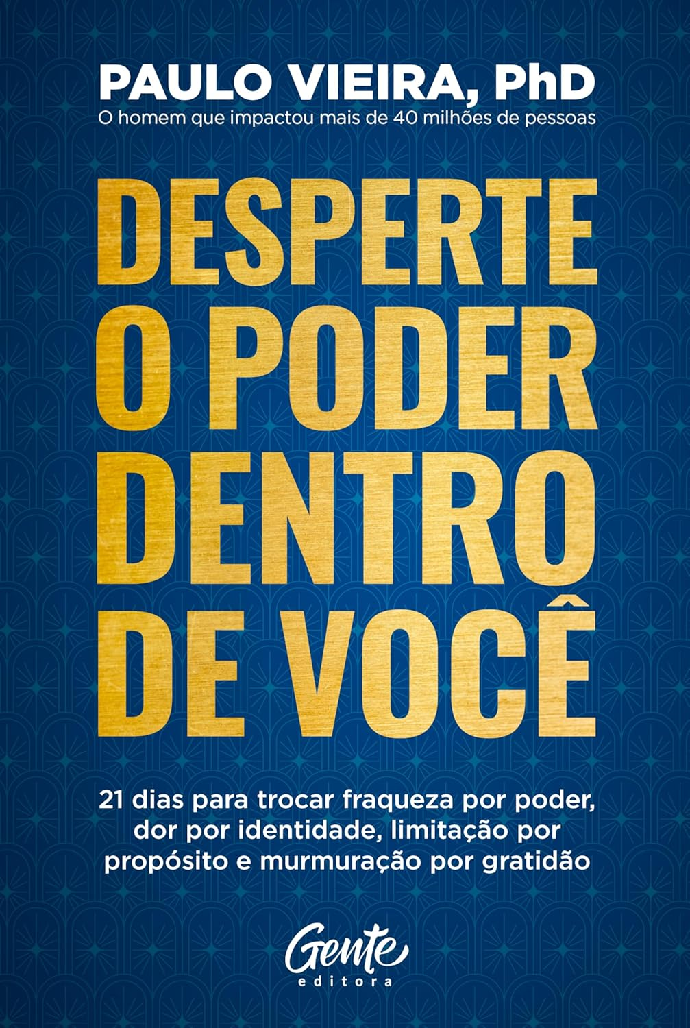 Desperte o Poder Dentro de Você - Paulo Vieira | EbookPDF