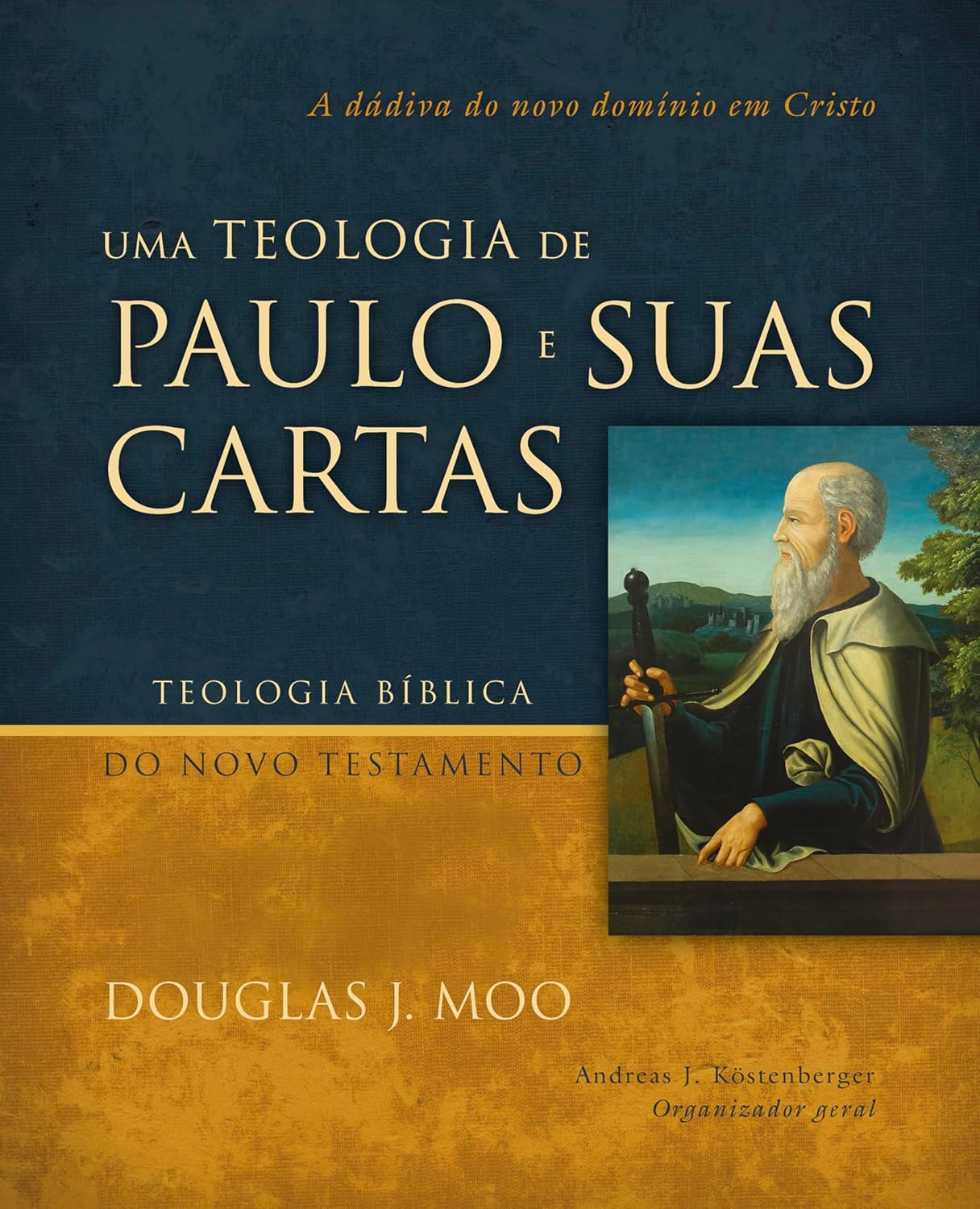 📖 Review – Uma teologia de Paulo e suas cartas: A dádiva do novo domínio em Cristo