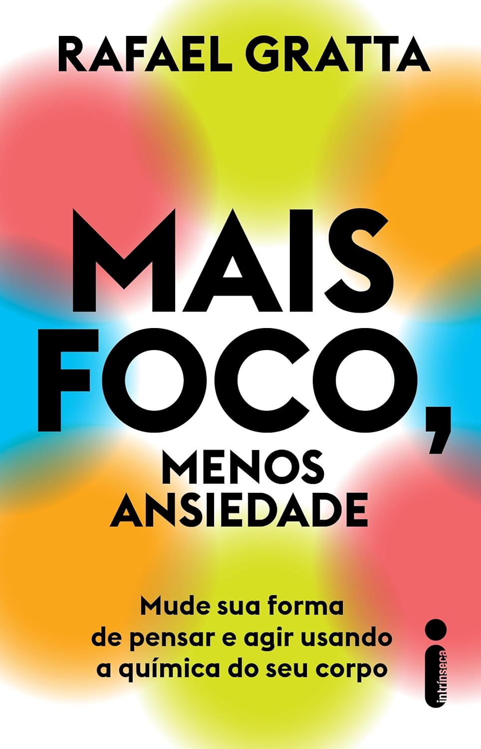 Mais foco, menos ansiedade - Rafael Gratta | EbookPDF Clareza Mental