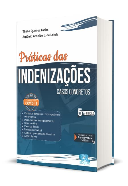 Casos de Indenização na Prática: como acelerar petições com jurisprudência pronta e reduzir erros em ações civis (Prática das Indenizações 5ª edição)