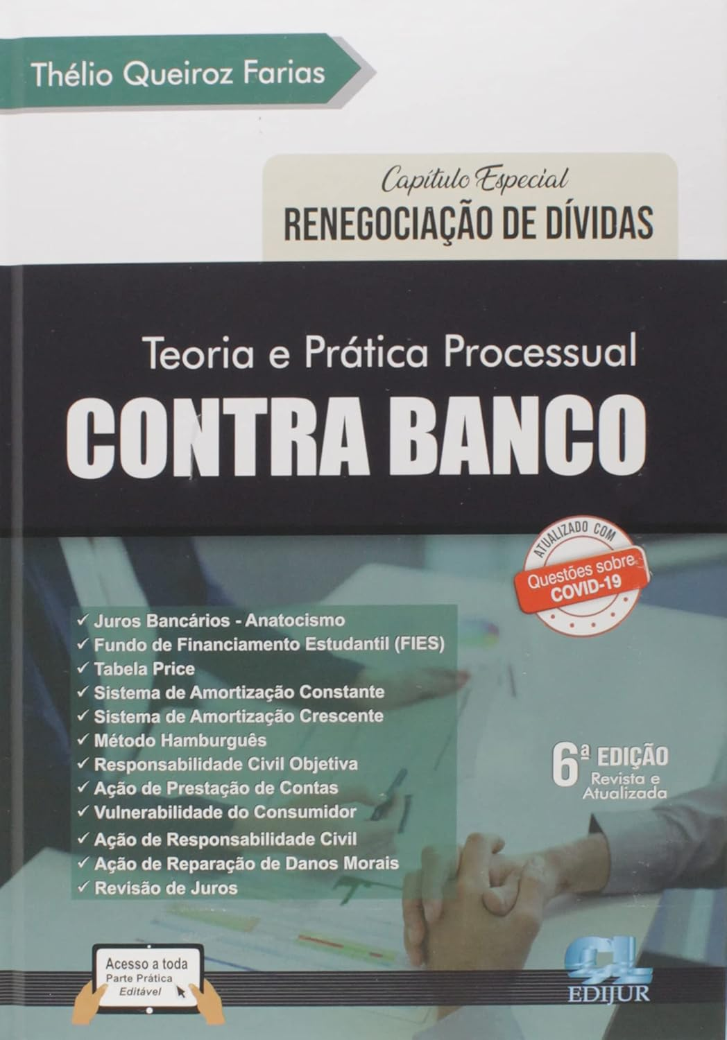 Teoria e Prática Processual Contra Banco - Thélio Queiroz Farias | Manual Jurídico Essencial