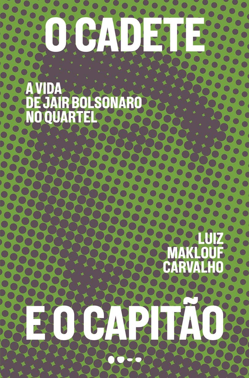 O cadete e o capitão – Luiz Maklouf | eBook militar investigativo