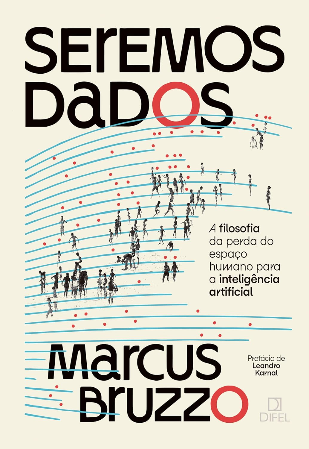 Seremos dados - Marcus Bruzzo | EbookPDF Filosofia & Tecnologia