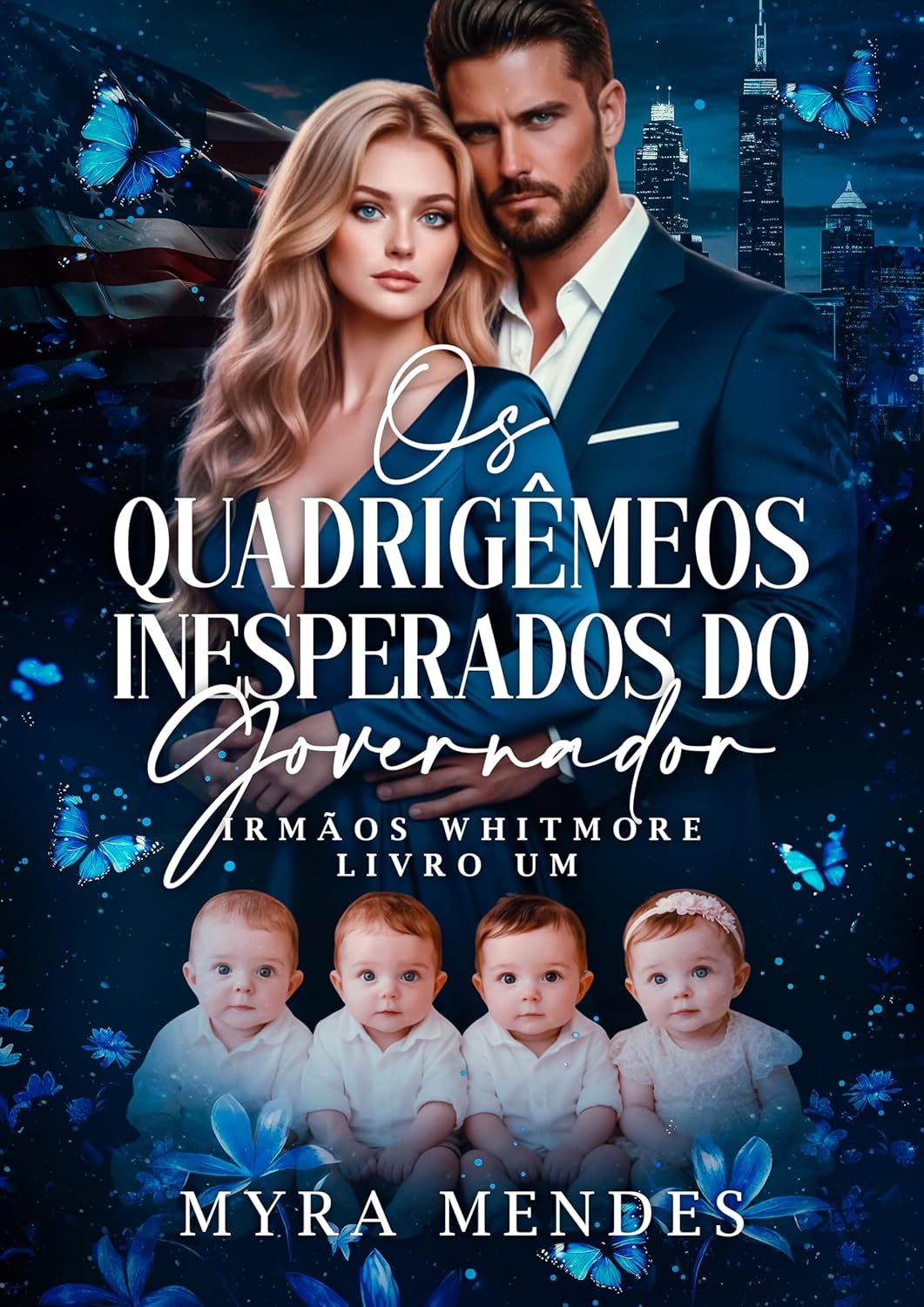 Os Quadrigêmeos Inesperados do Governador - Myra Mendes | Guia completo de leitura