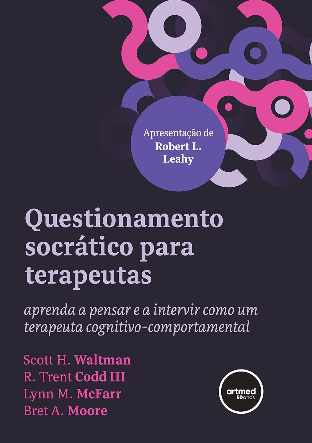 Questionamento Socrático p/ Terapeutas - Waltman | EPDF TCC