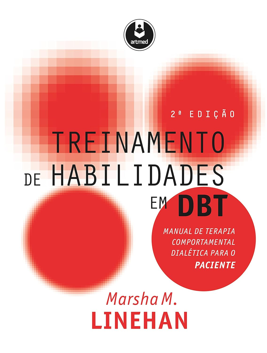 Treinamento de Habilidades em DBT - Marsha Linehan | Ebook e Regulação Emocional