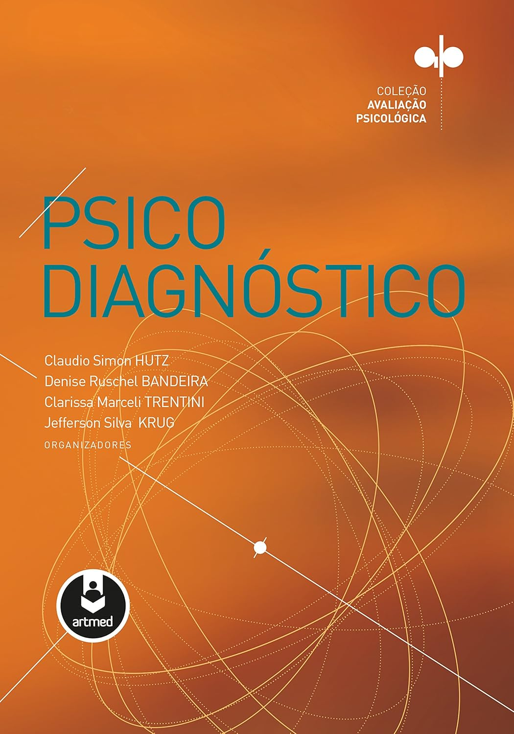 Psicodiagnóstico - Hutz e Bandeira | Guia Técnico