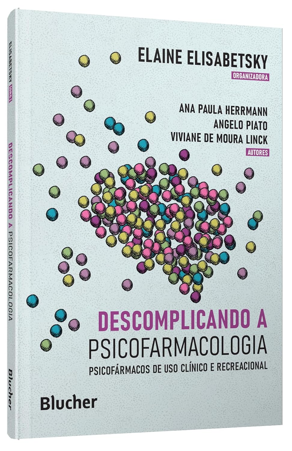 Descomplicando a Psicofarmacologia - Ana Paula Herrmann | Ebook Ansiedade & Consciência