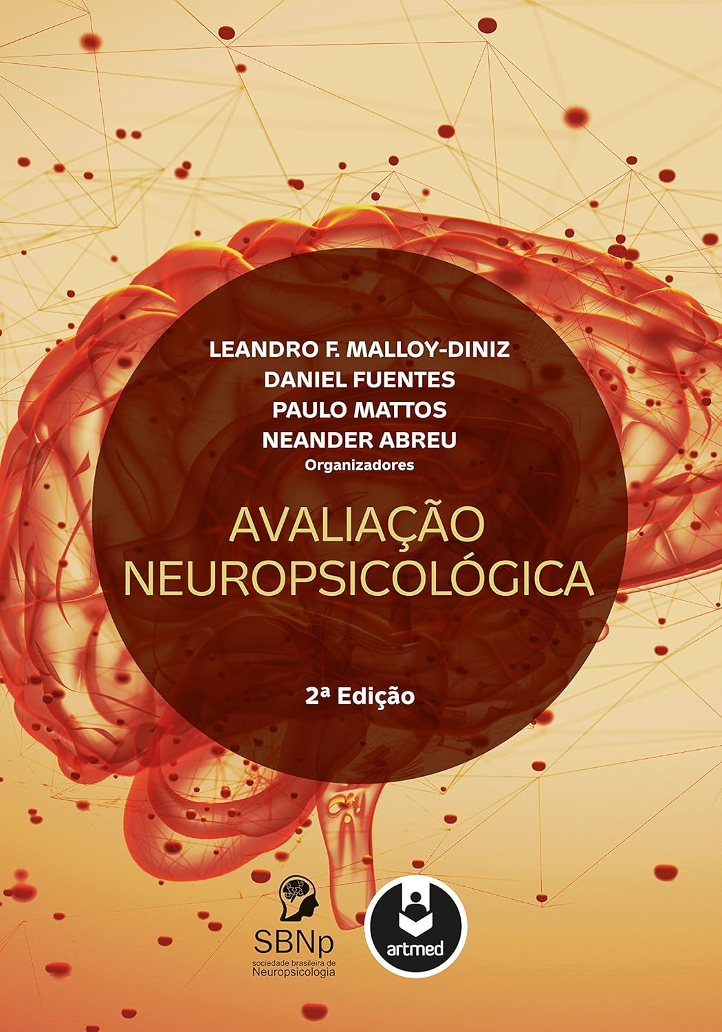 Avaliação Neuropsicológica - Malloy-Diniz | Guia Clínico