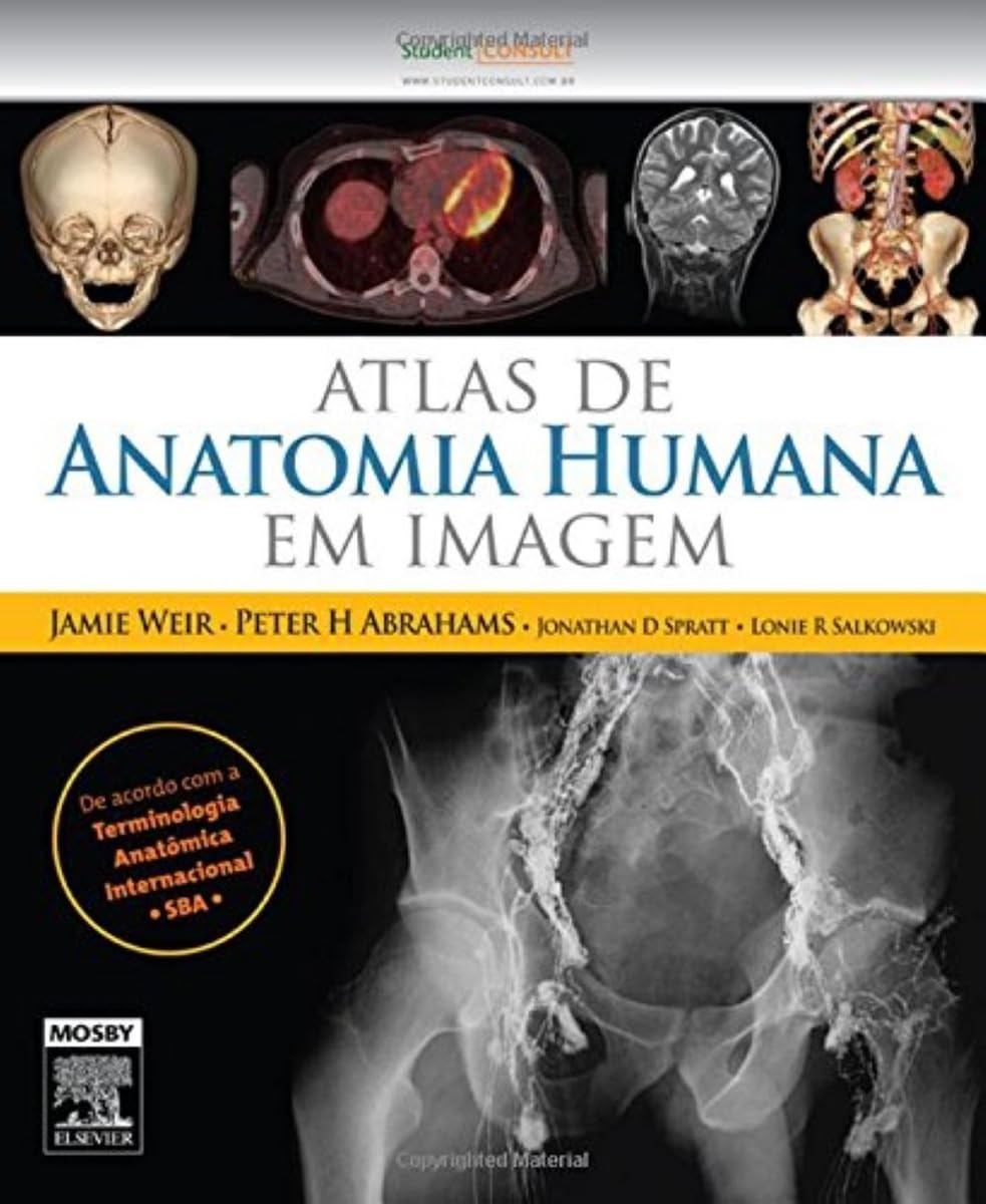 Atlas de Anatomia Humana em Imagens - Weir | Radiologia Viva