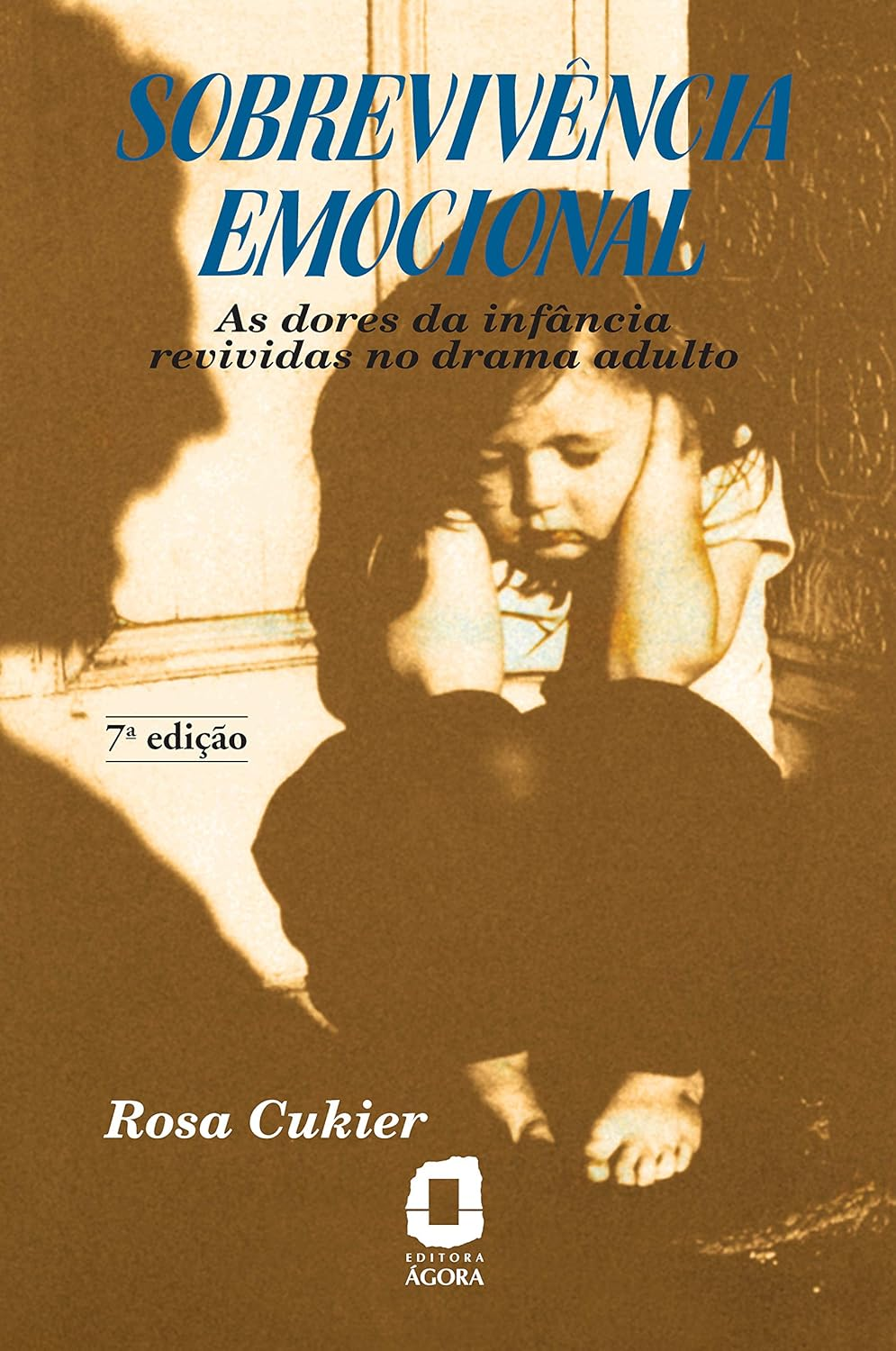 Sobrevivência Emocional - Rosa Cukier | Ebook e Trauma Infantil