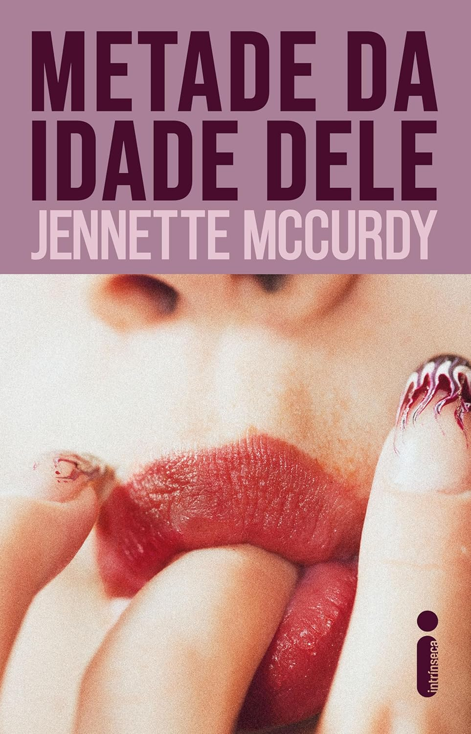 Metade da idade dele - Jennette McCurdy | Desejo e Obsessão
