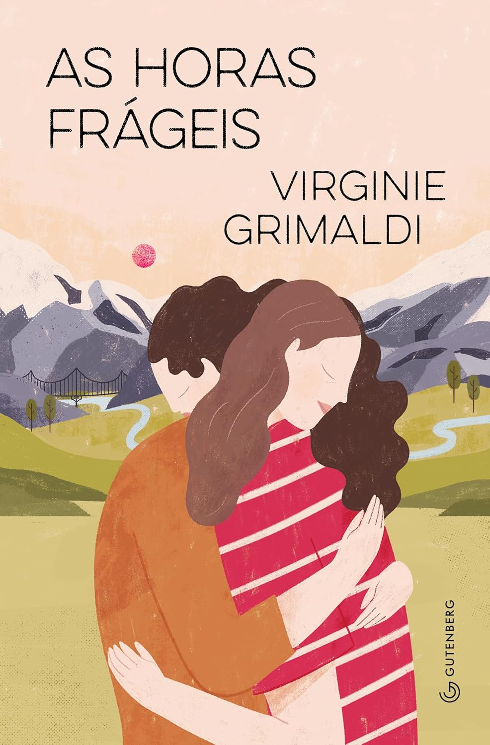 As horas frágeis - Virginie Grimaldi | Ebook Mãe-filha