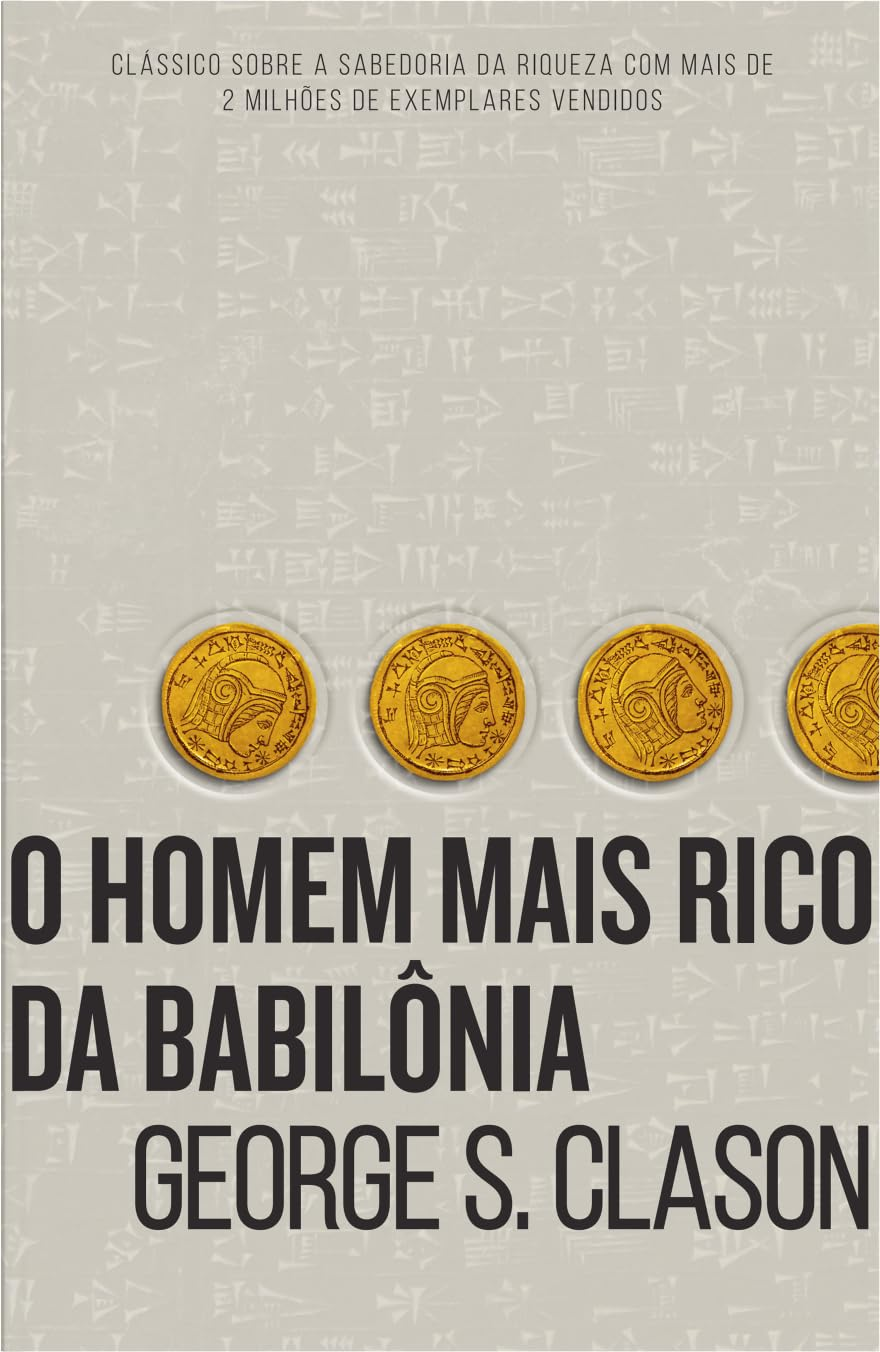 O Homem Mais Rico da Babilônia - George S. Clason | Hábitos financeiros
