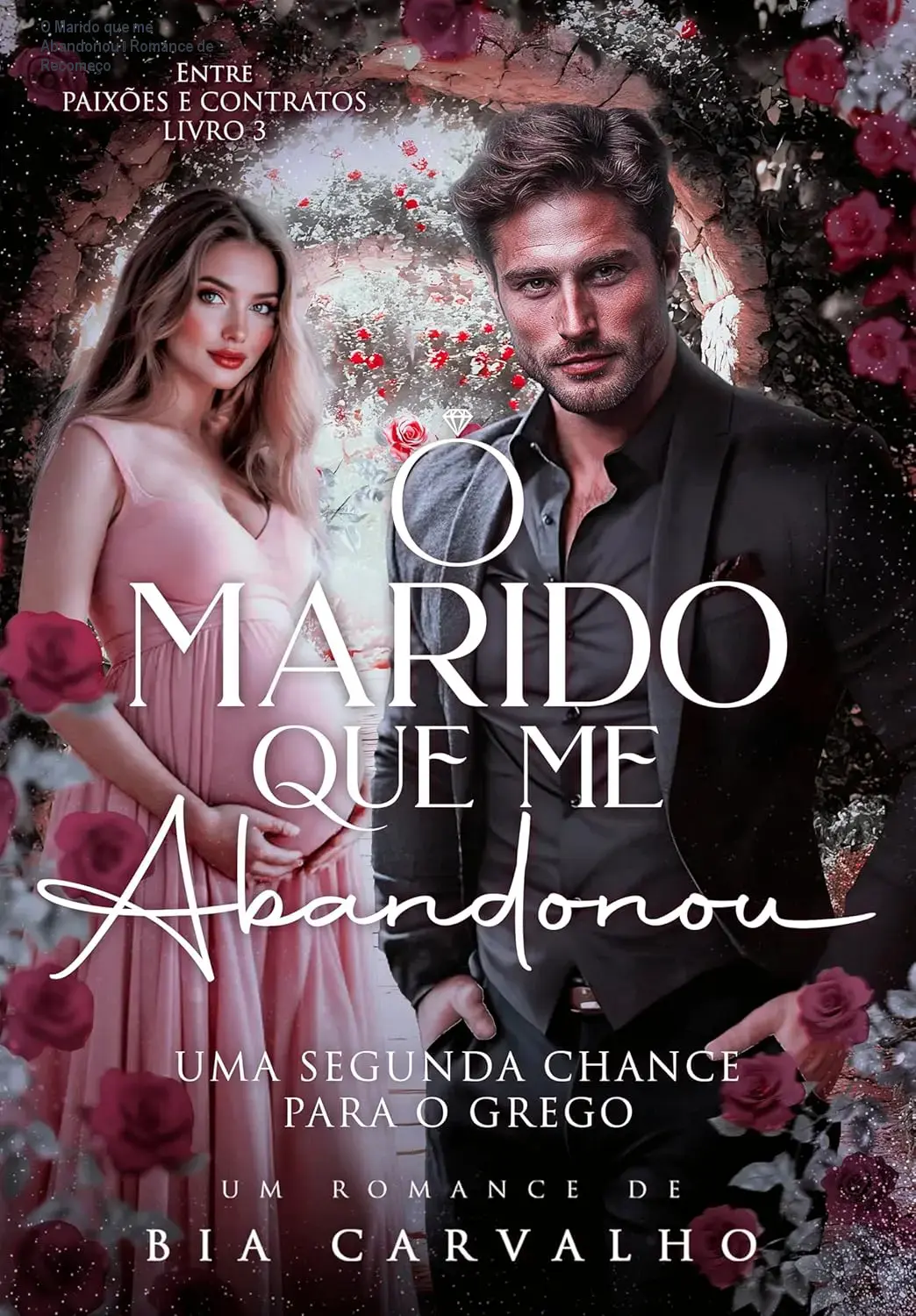 O Marido que me Abandonou – Romance de Recomeço