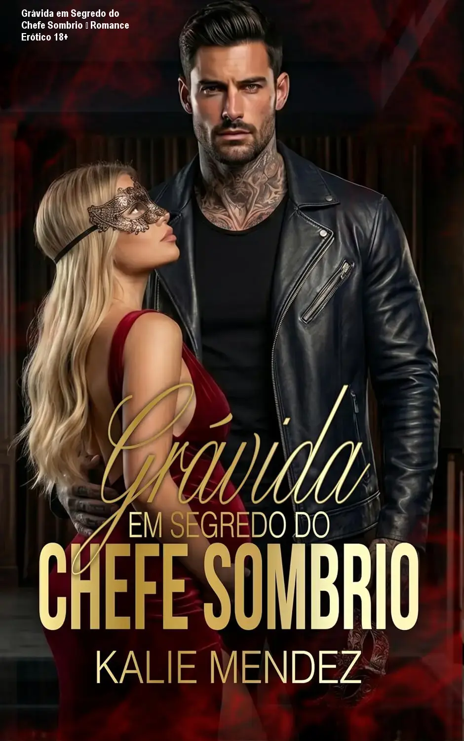 Capa do eBook Grávida em Segredo do Chefe Sombrio de Kalie Mendez, romance erótico em formato Kindle
