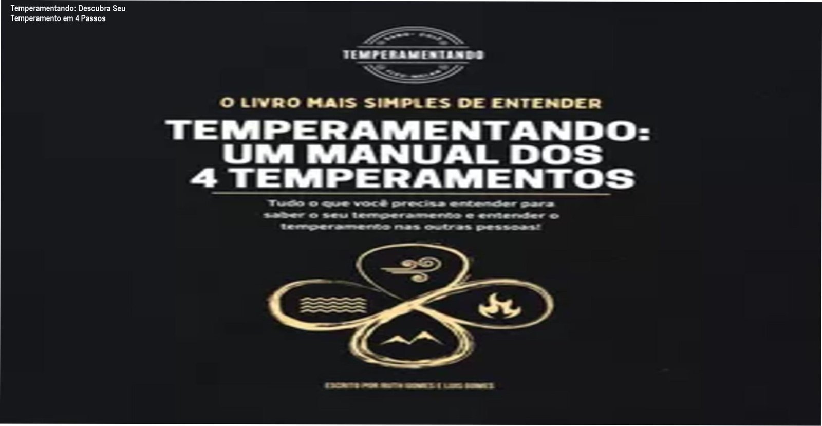 Capa do e-book Temperamentando que ensina a identificar os quatro temperamentos usando as qualidades quente, frio, úmido e seco
