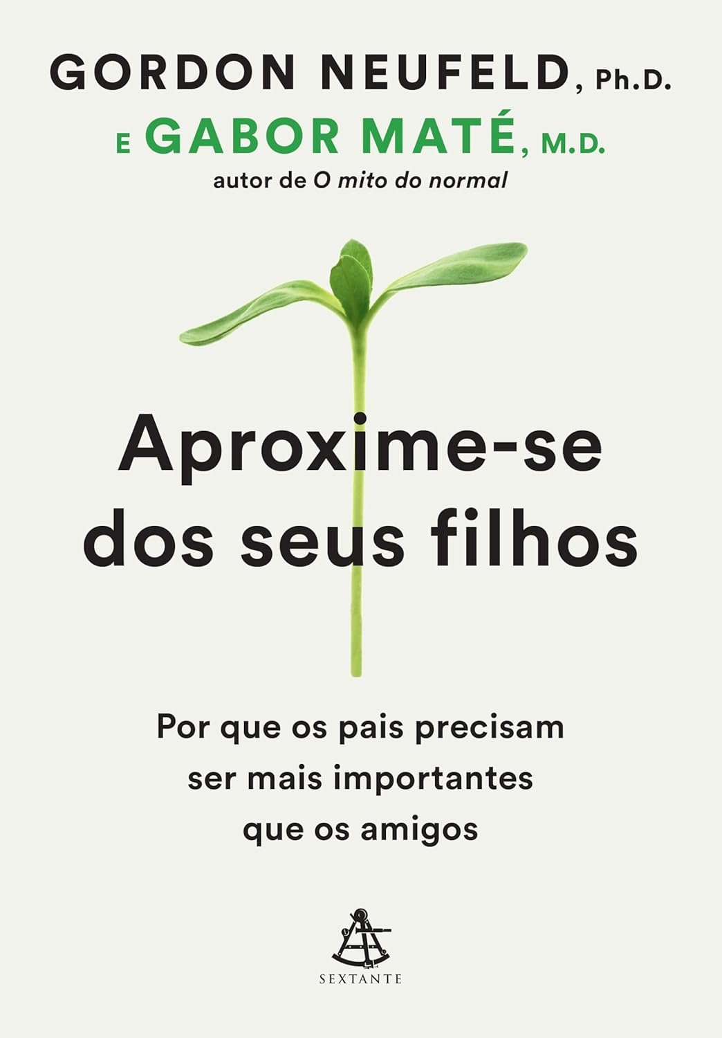 Aproxime-se dos seus filhos - John Rosemond | Ebook e Conexão Parental