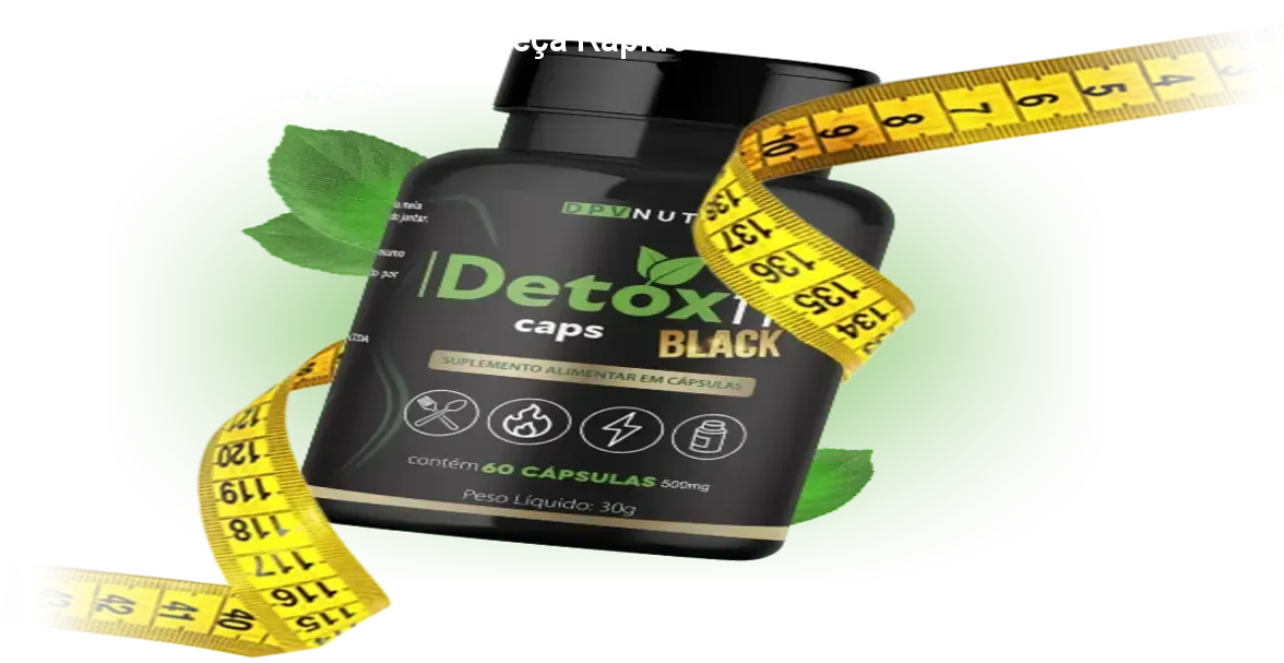 Detox Fit Caps Black: Emagreça Rápido com Fórmula Natural