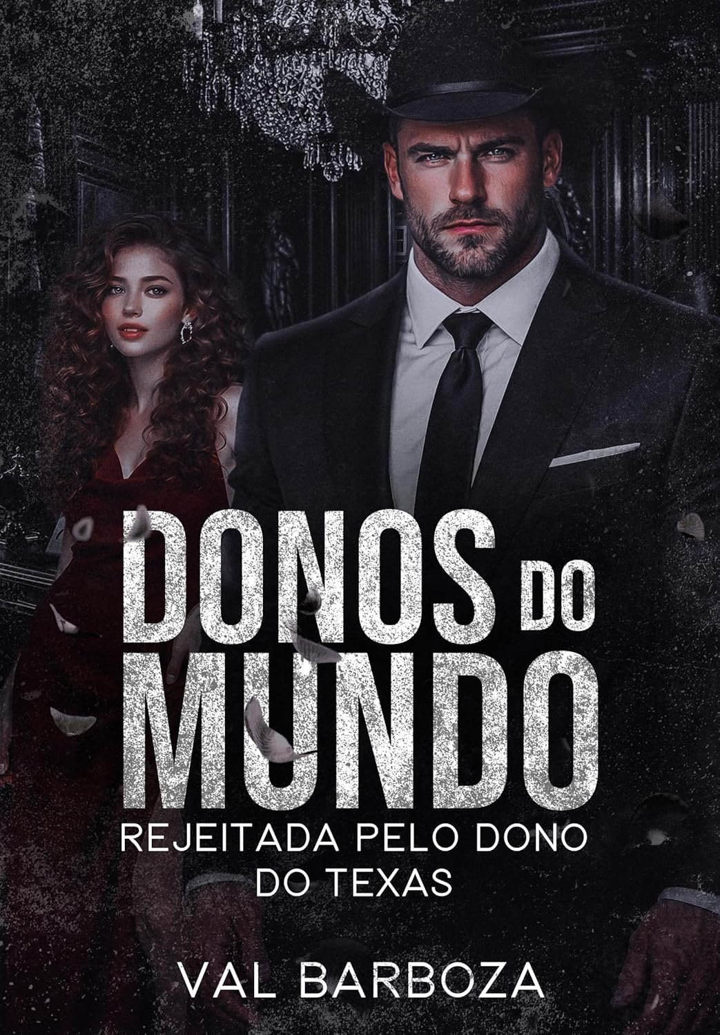 Rejeitada Pelo Dono do Texas – Uma Análise Profunda dos Personagens