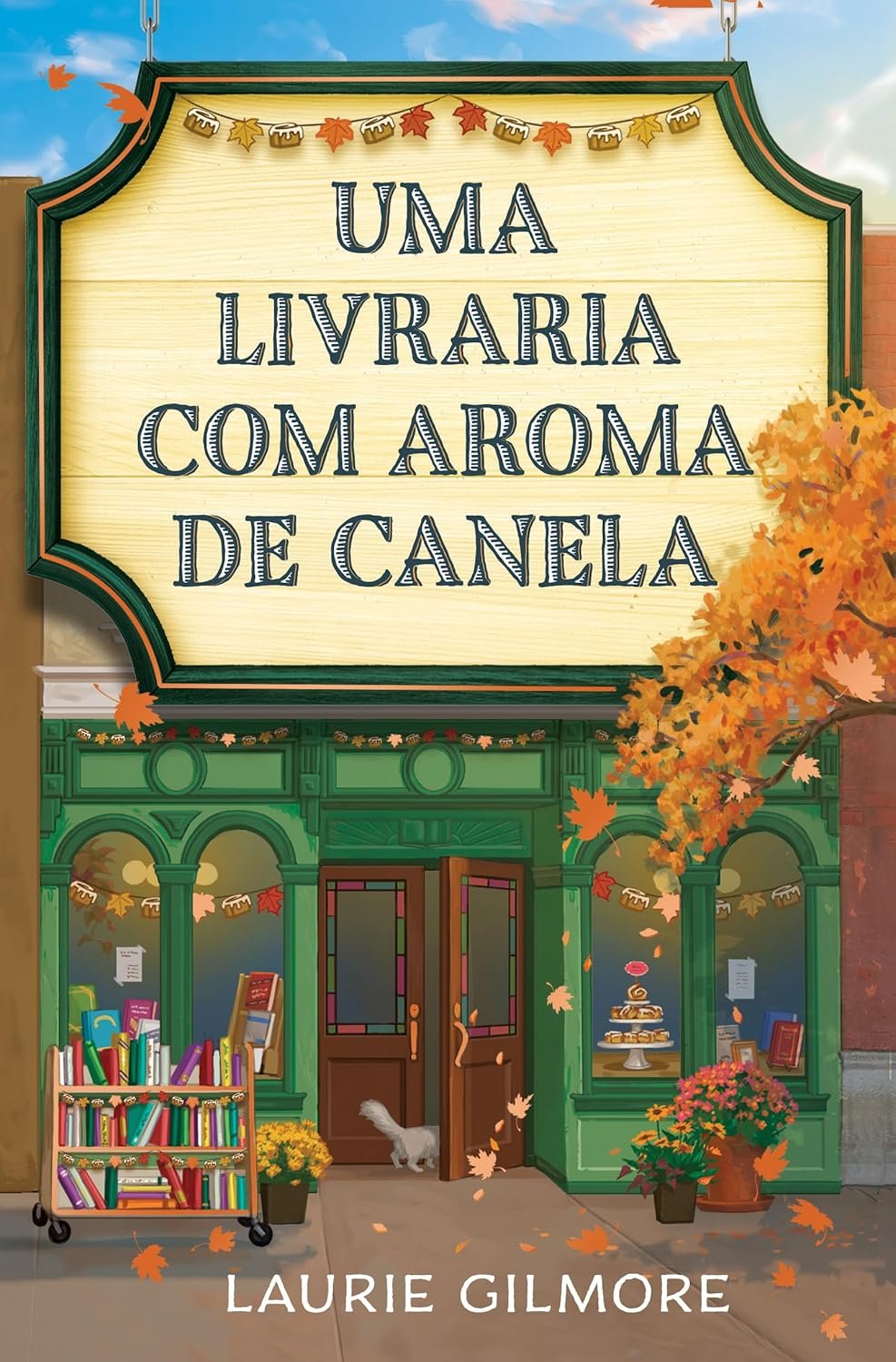 Uma livraria com aroma de canela - Laurie Gilmore | Romance Cozy & Mistério