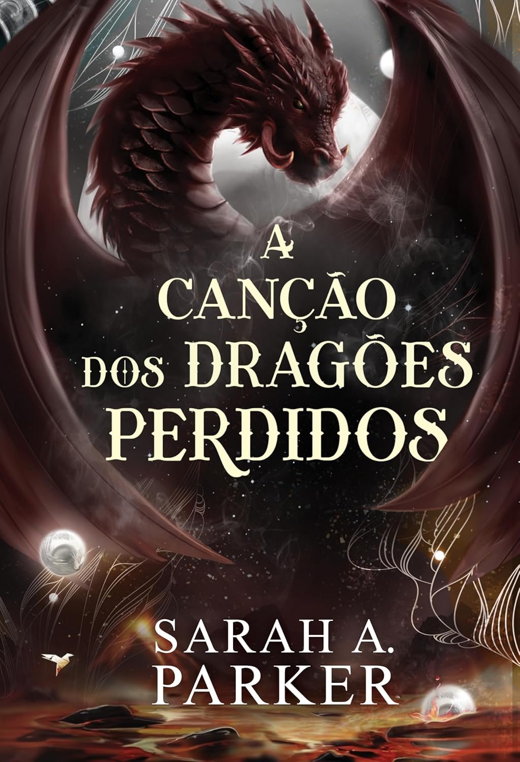 A canção dos dragões perdidos - Sarah A. Parker | Magia, Vingança