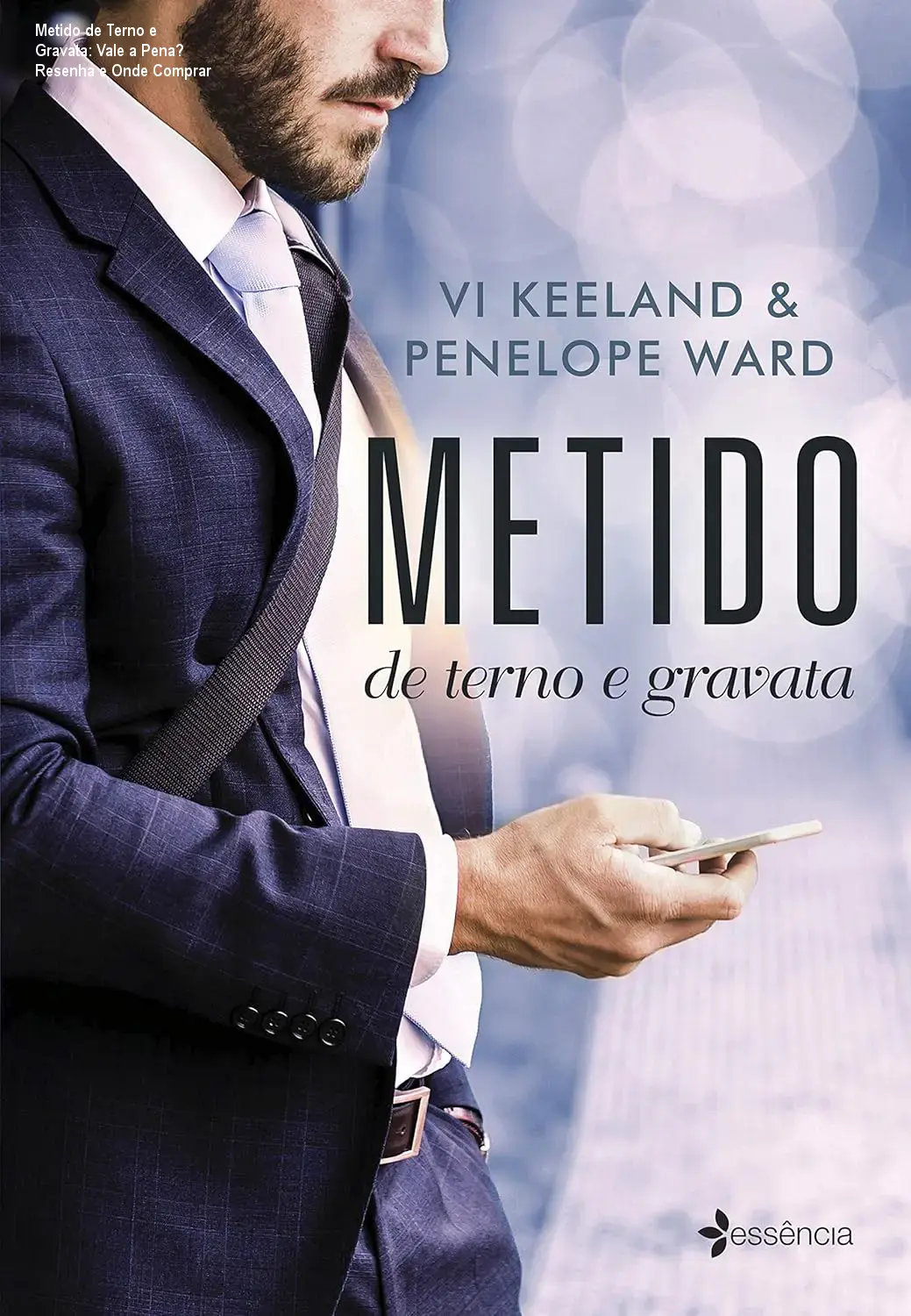 Metido de Terno e Gravata: Vale a Pena? Resenha e Onde Comprar