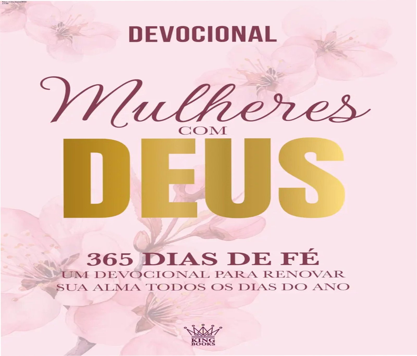 Mulheres com Deus – Devocional 365 Dias de Fé 2026