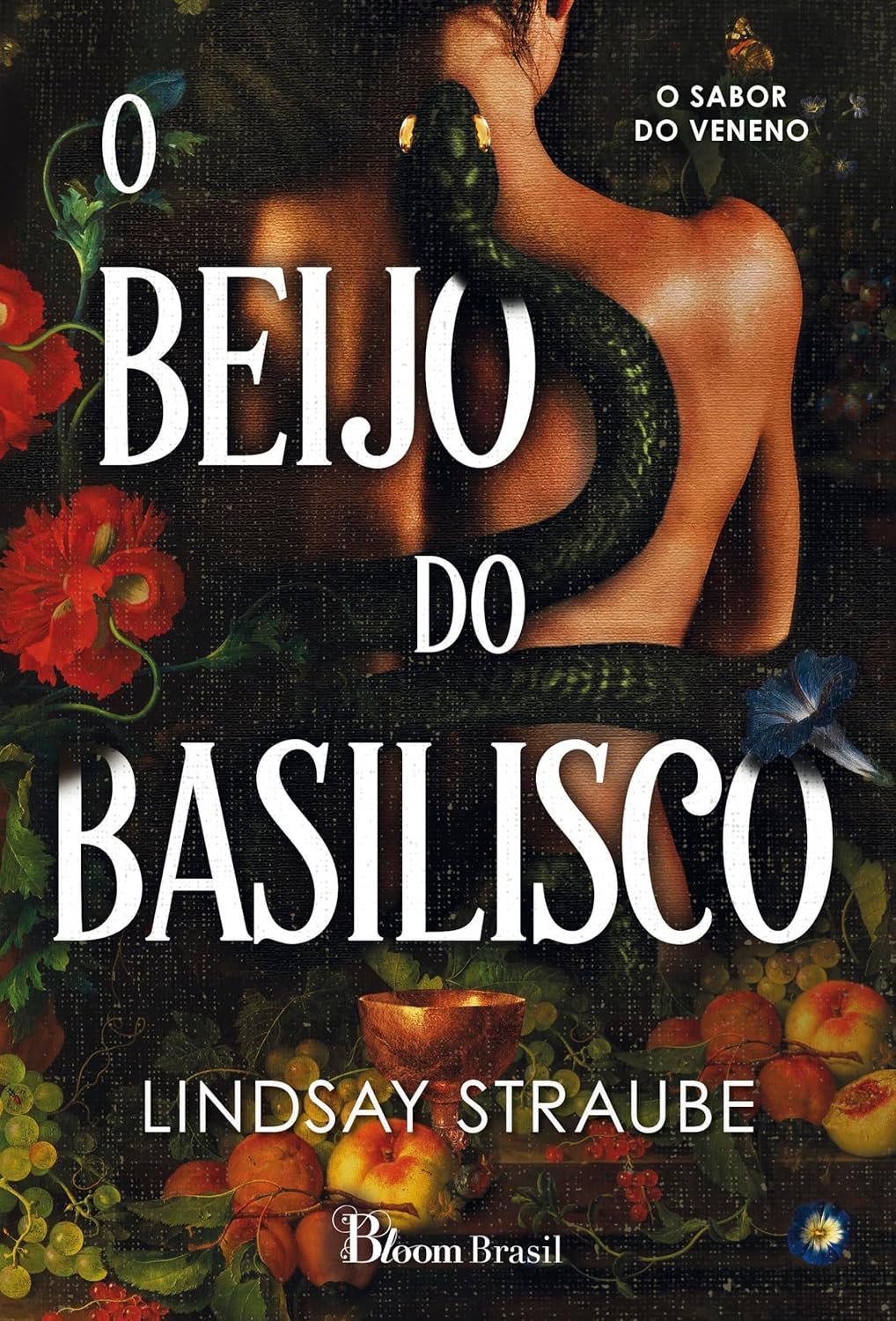 Cover of "O Beijo do Basilisco: O sabor do veneno" showing a young woman holding a glowing basilisk beside a regal throne, symbolizing romance, danger, and royalty.